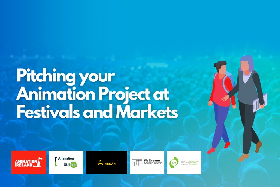 Pitching your Animation Project at Festivals and Markets